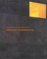 Minimal Architecture: From Contemporary International Style to New Strategies (Architecture in Focus (Hardcover)) артикул 1875a.
