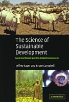 The Science of Sustainable Development: Local Livelihoods and the Global Environment артикул 82c.