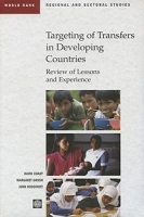 Targeting of Transfers in Developing Countries: Review of Lessons and Experience (+ CD-ROM) артикул 99c.