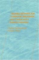 Reliable Methods for Computer Simulation : Error Control and Posteriori Estimates (Studies in Mathematics and Its Applications) артикул 150c.