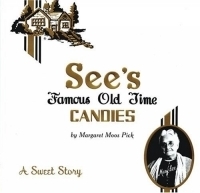 See's Famous Old Time Candies: A Sweet Story артикул 279c.