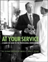 At Your Service : A Hands-On Guide to the Professional Dining Room артикул 318c.